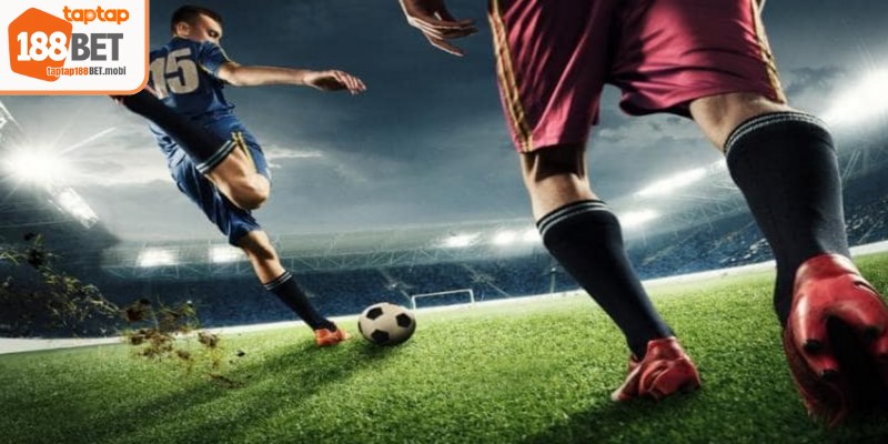 Cách đọc kèo tài xỉu 188BET chỉ cần đánh giá khả năng ghi bàn cả hai đội 